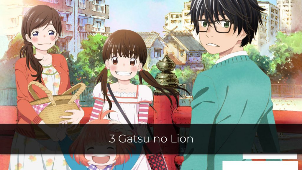 3 Gatsu no Lion